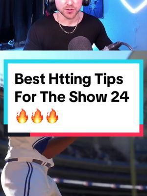 Best Htting Tips For The Show 24 🔥🔥🔥  #theshow24 #theshow24 #mlb #twitch #twitchstream #mlbbaseball #playstation5 #ps5 #ps4 #sds #sandiegostudios #baseballisback #majorleaguebaseball #coop #mlbtheshowcoop #2v2 #3v3 #coach #theshow24 #swingman #swing_man15 #streamer #squadup #twitchstreamer #mlbtheshow #sds #baseball #youtube #gameplay #mlbtheshow24news #fyp #foryou 