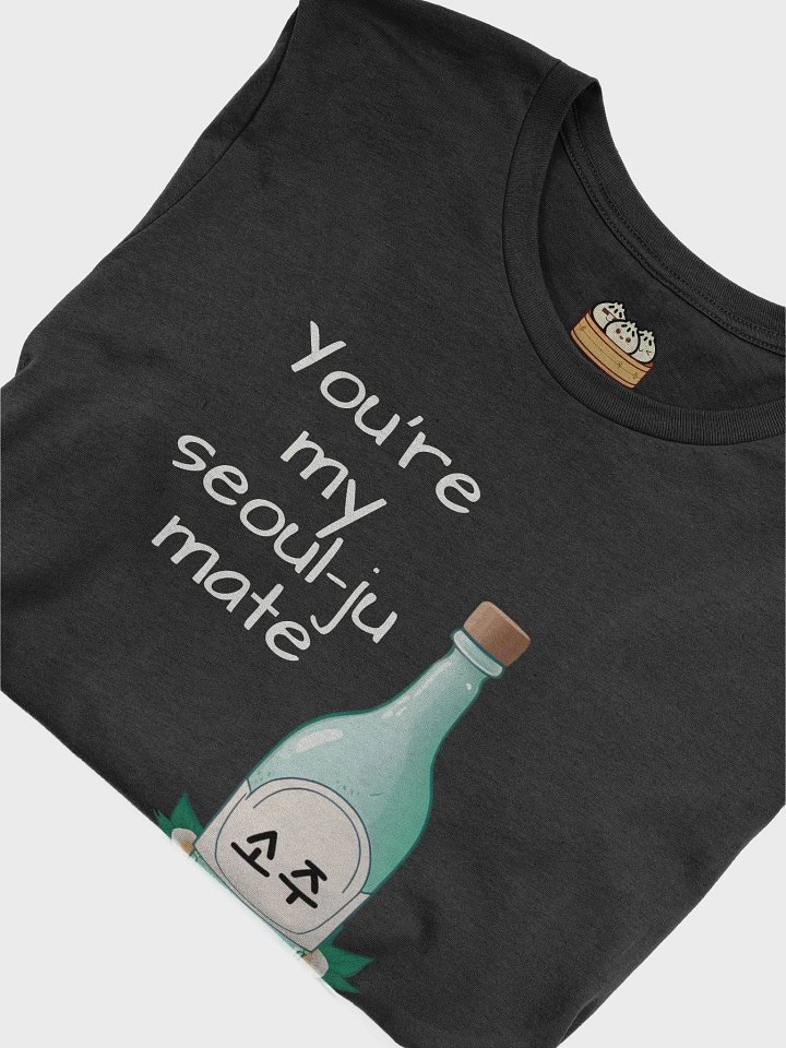 You're My Seoul-ju Mate (White Text) product image (2)