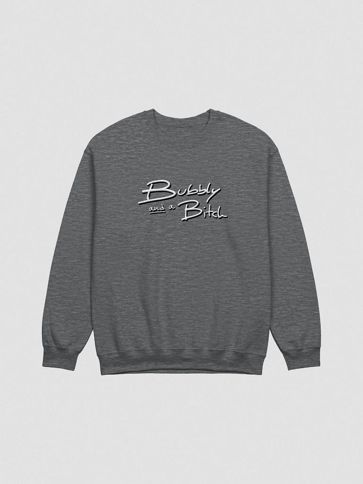 Bubbly and a B*tch (lg. shadow design) embroidered crewneck product image (4)
