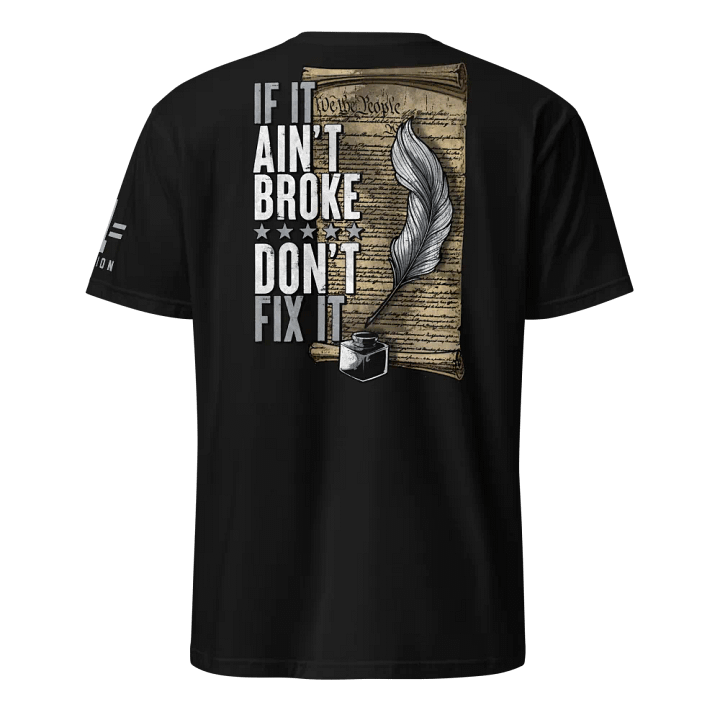 Constitution: If it ain't broke, Don't Fix it product image (1)
