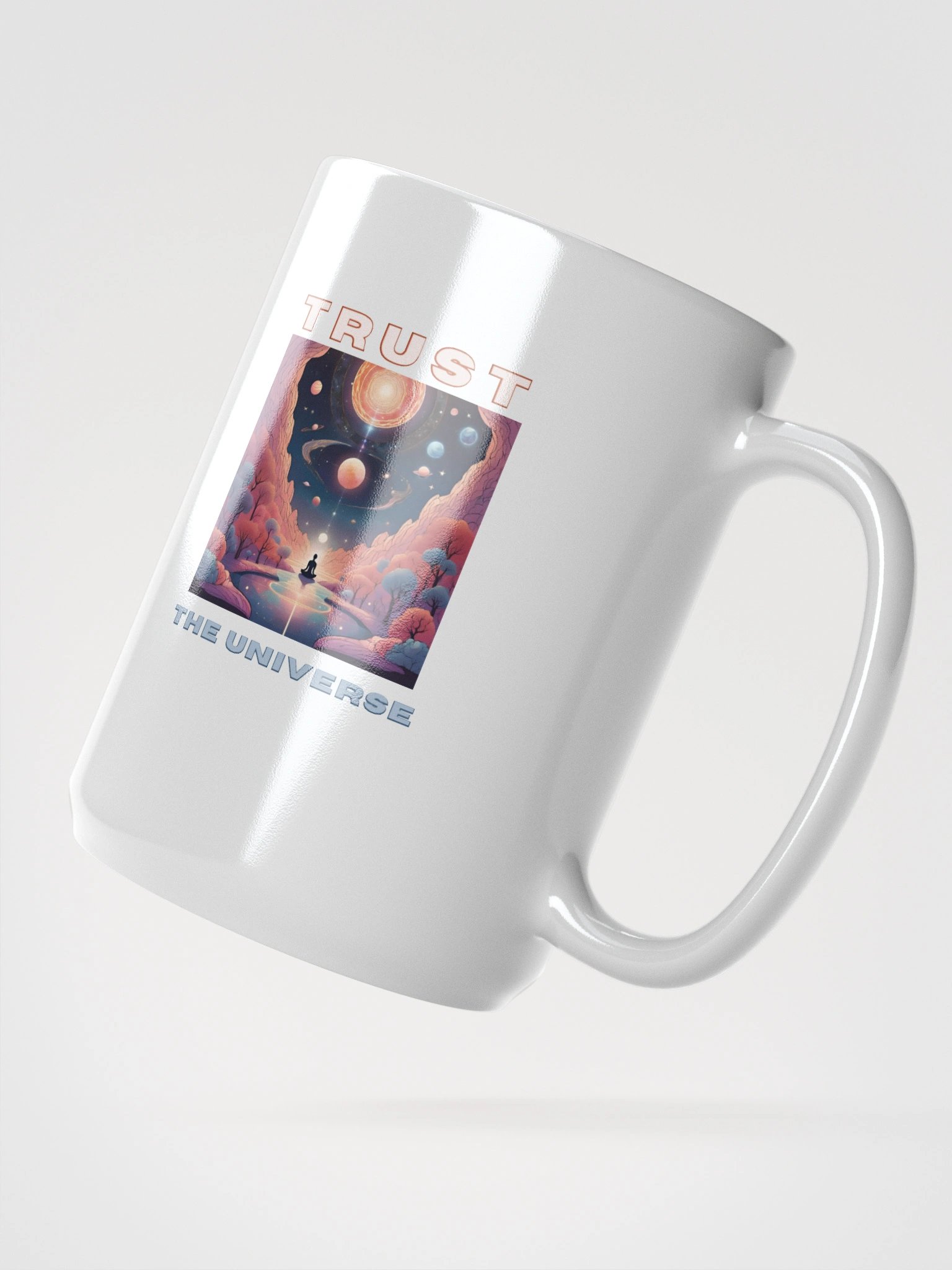 Trust the Universe White Glossy Mug product image (2)