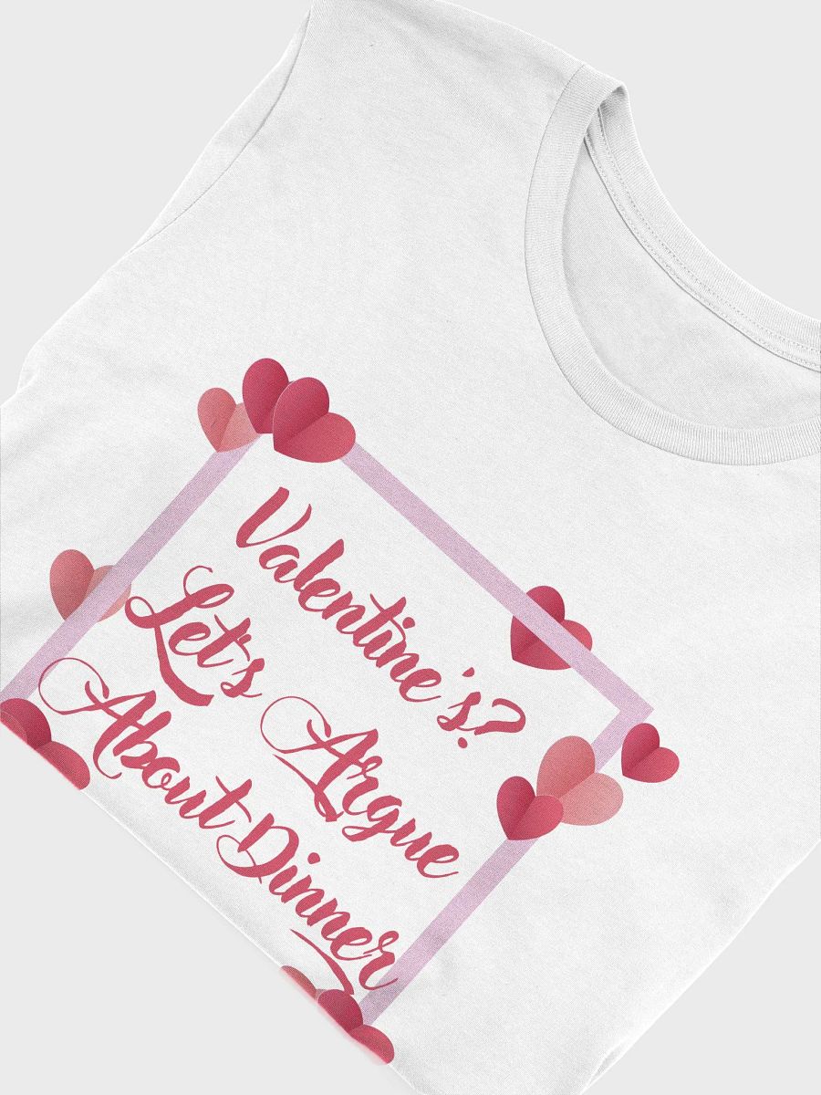 Valentine's? Let's Argue About Dinner T-Shirt product image (55)