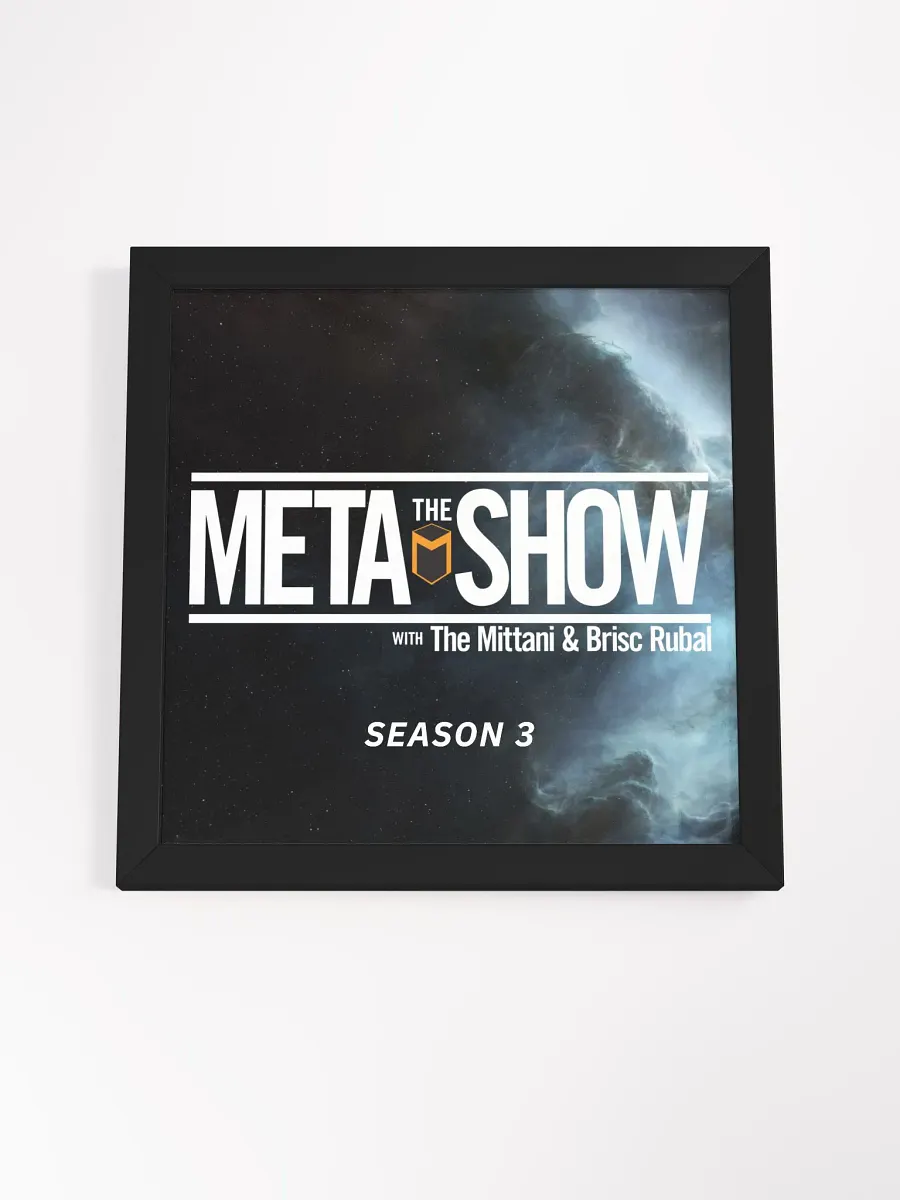 The Meta Show Season 3 Framed Poster product image (46)