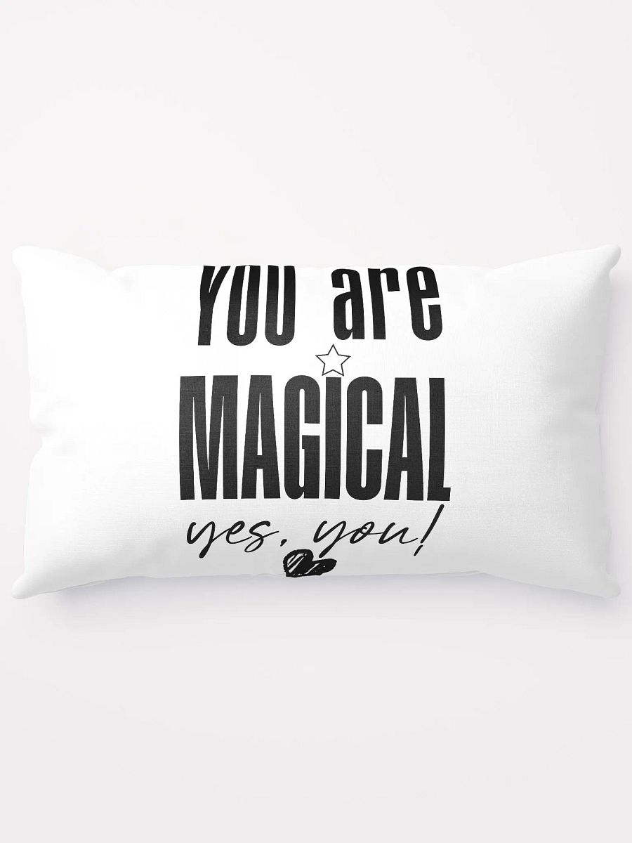 You are Magical Pillow product image (15)
