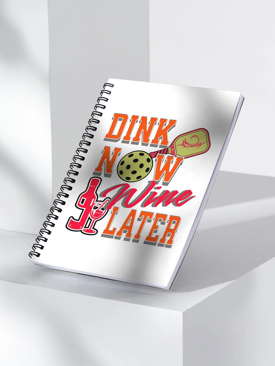 Dink Now Wine Later Pickleball Notebook product image (3)