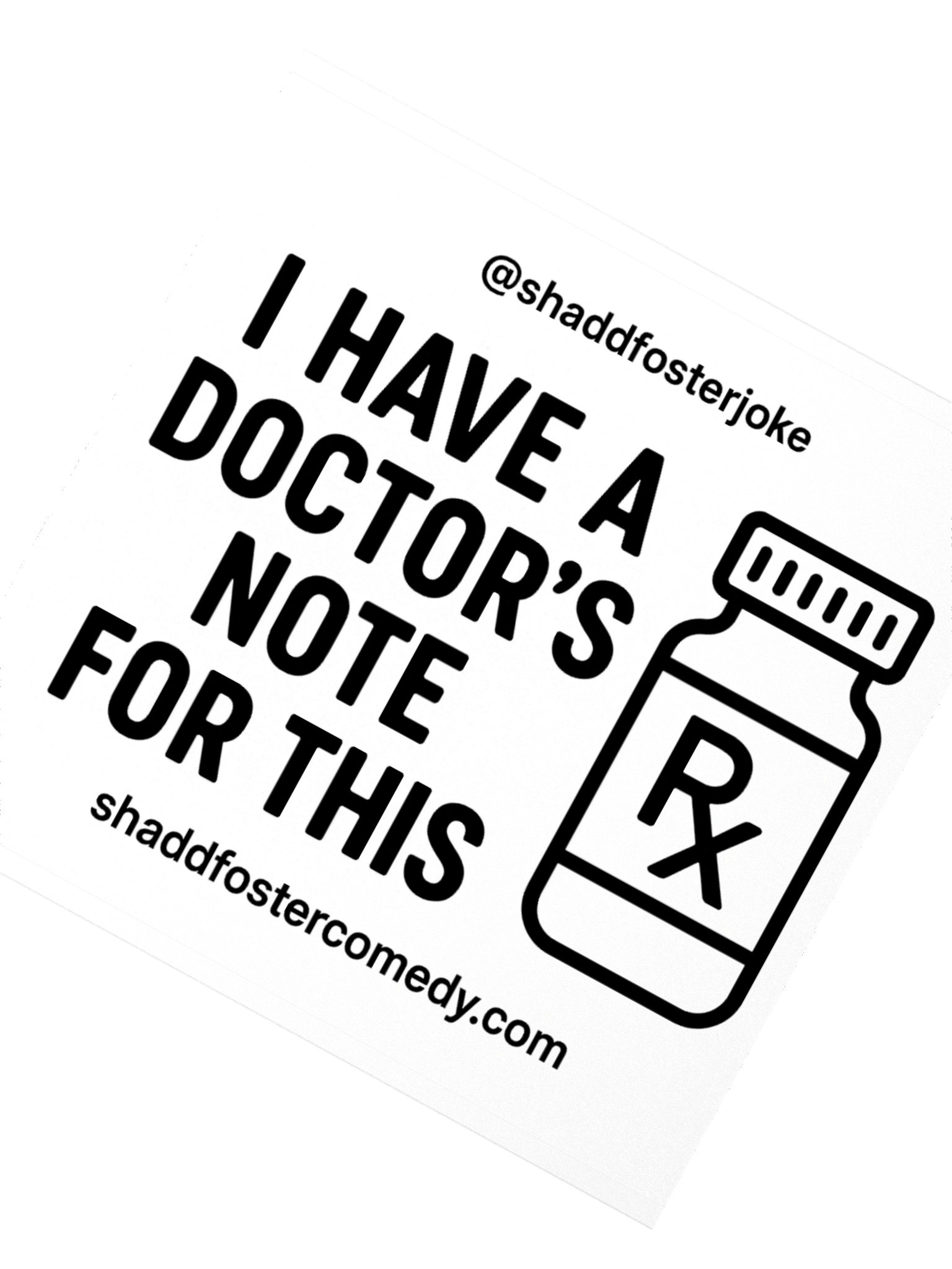 I Have A Doctor's Note For This Sticker product image (2)