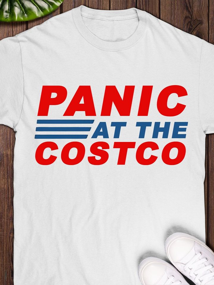 Panic at the Costco Shirt product image (1)