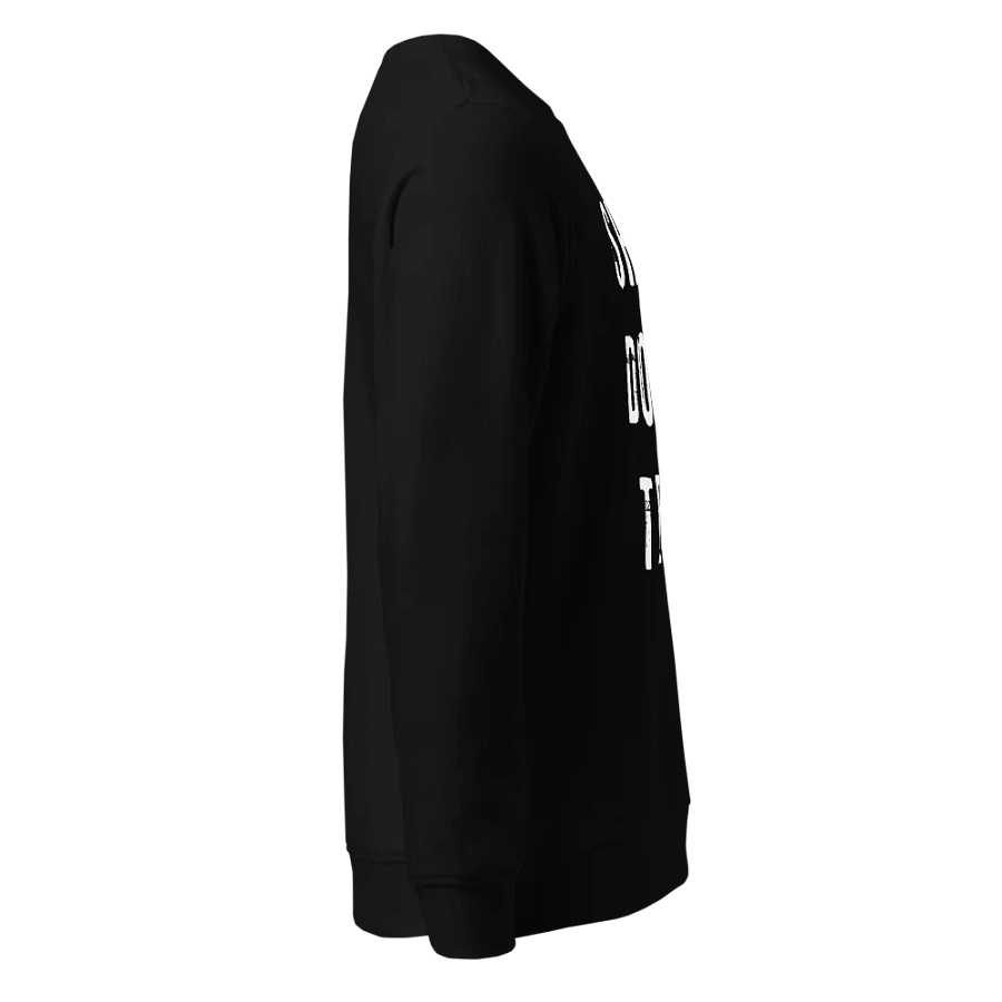 Show Don't Tell Unisex Organic Sweatshirt product image (9)
