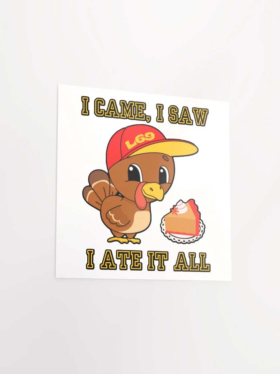 I CAME, I SAW, I ATE IT ALL product image (14)