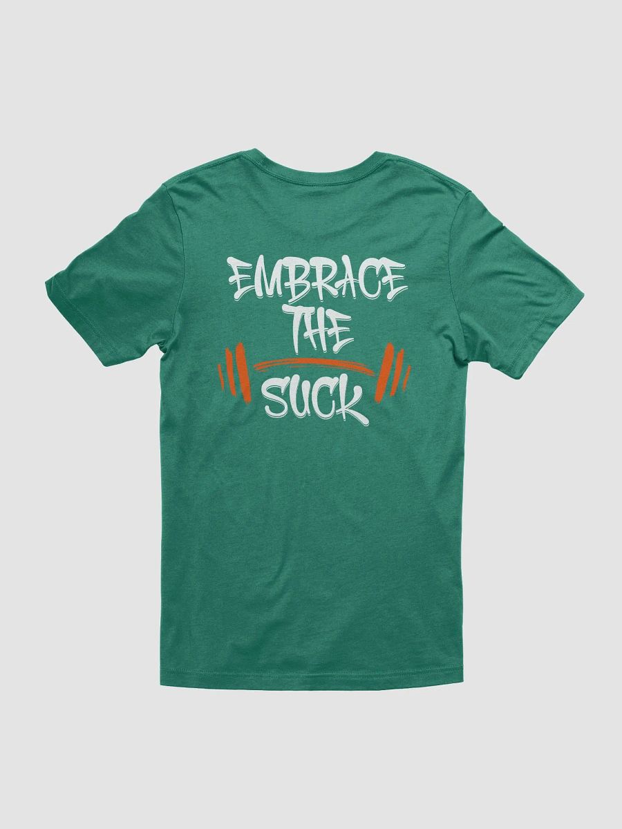 Embrace the Suck Tshirt product image (63)