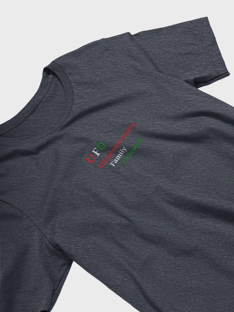 UFO Ultraconservative Family Oriented T-Shirt product image (3)