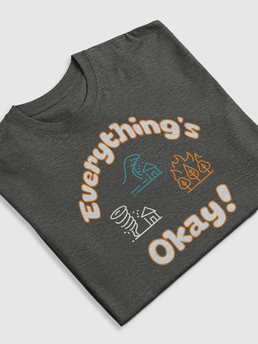 Everything's Okay! (Even When It's Not): A Tee for Our Times product image (2)