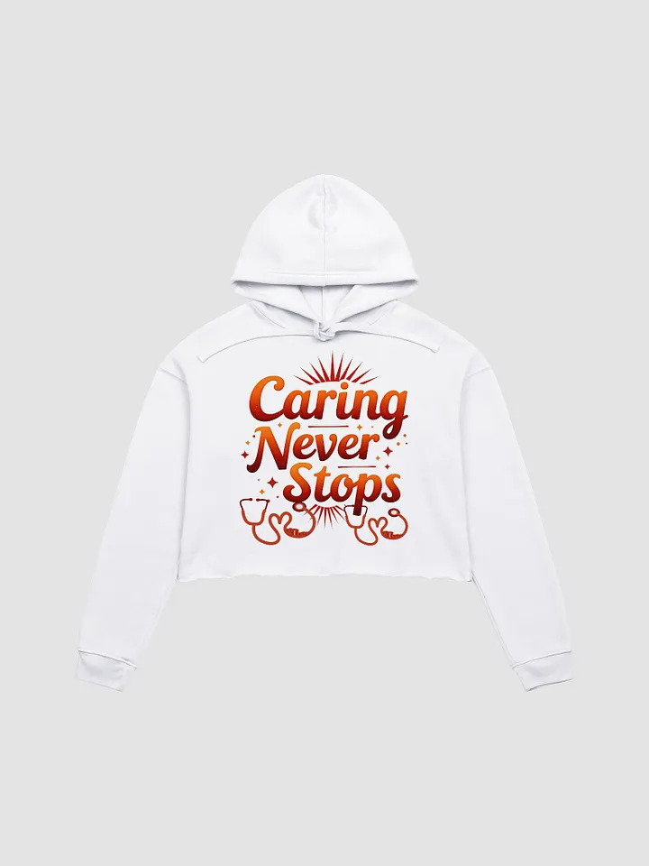 Caring Never Stops Crop Hoodie product image (5)