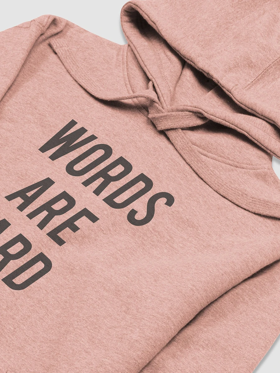 Words Are Hard Hoodie product image (11)