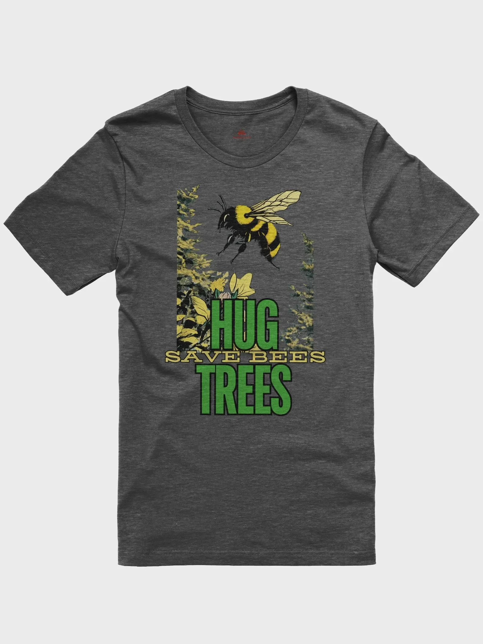 Hug Trees, Save Bees Comfort Tee product image (1)