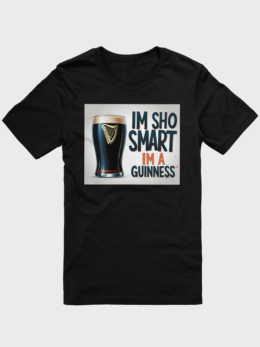 I'm Sho Smart, I'm a Guinness Funny Irish Beer Quote Design product image (1)