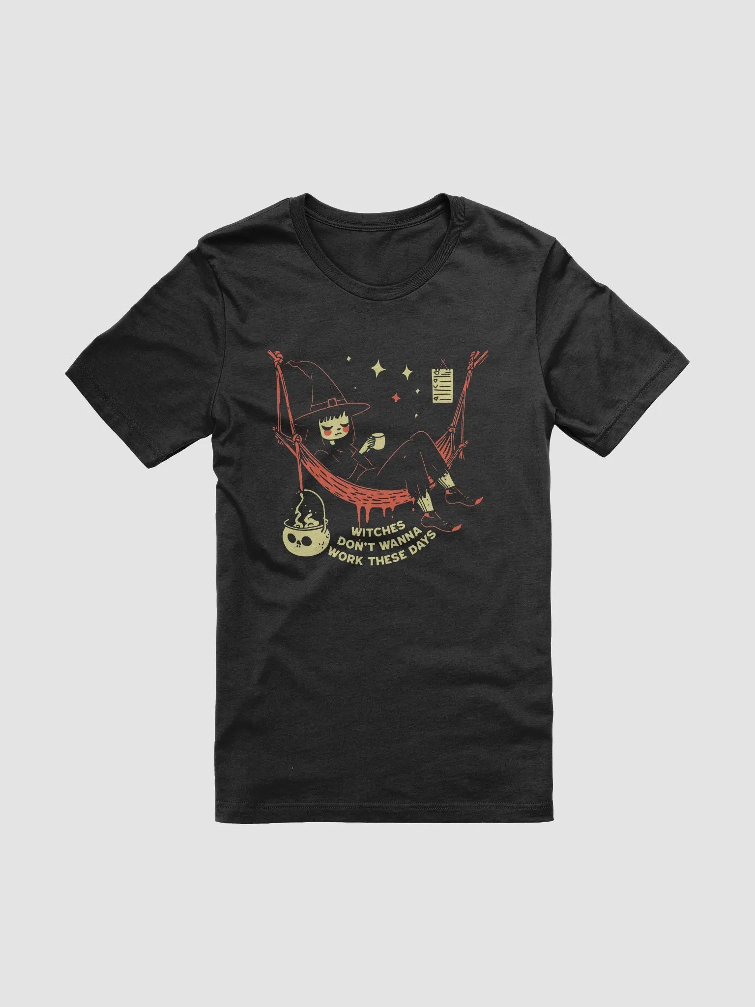 Witches Don't Wanna Work These Days Unisex T-Shirt product image (2)
