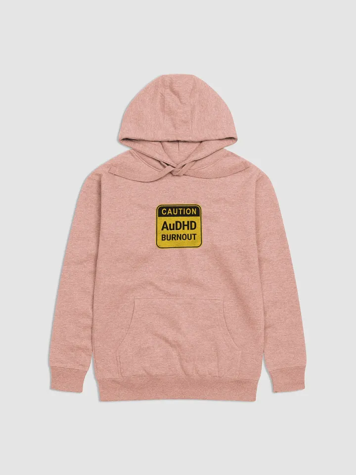CAUTION: AuDHD BURNOUT printed heavyweight hoodie product image (2)