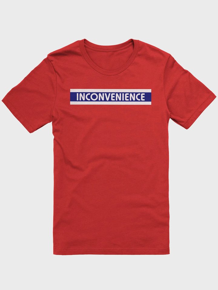 Inconvenience supersoft unisex t-shirt product image (2)