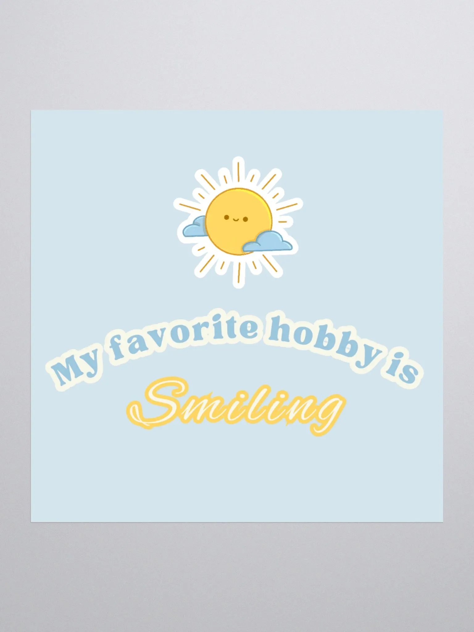 Sticker "My Favorite Hobby is Smiling" product image (1)
