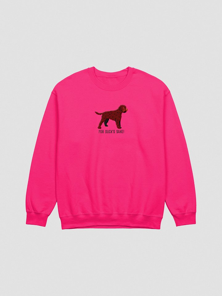 For Duck's Sake Sweatshirt (Embroidered) of a Lagotto Romagnolo(Liver) product image (4)
