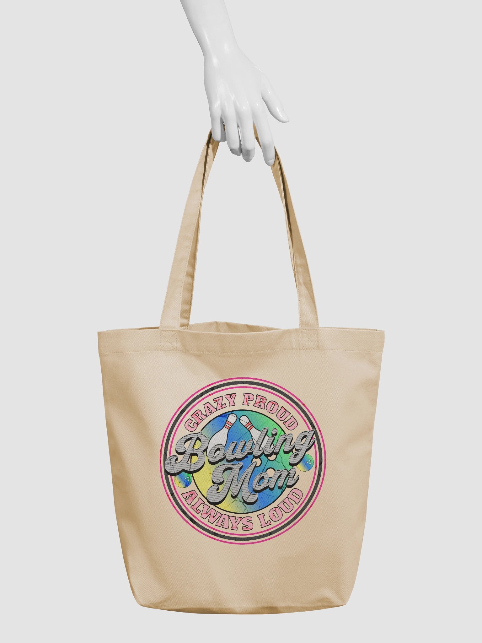 Bowling Mom Crazy Proud Always Loud Tote Bag product image (6)