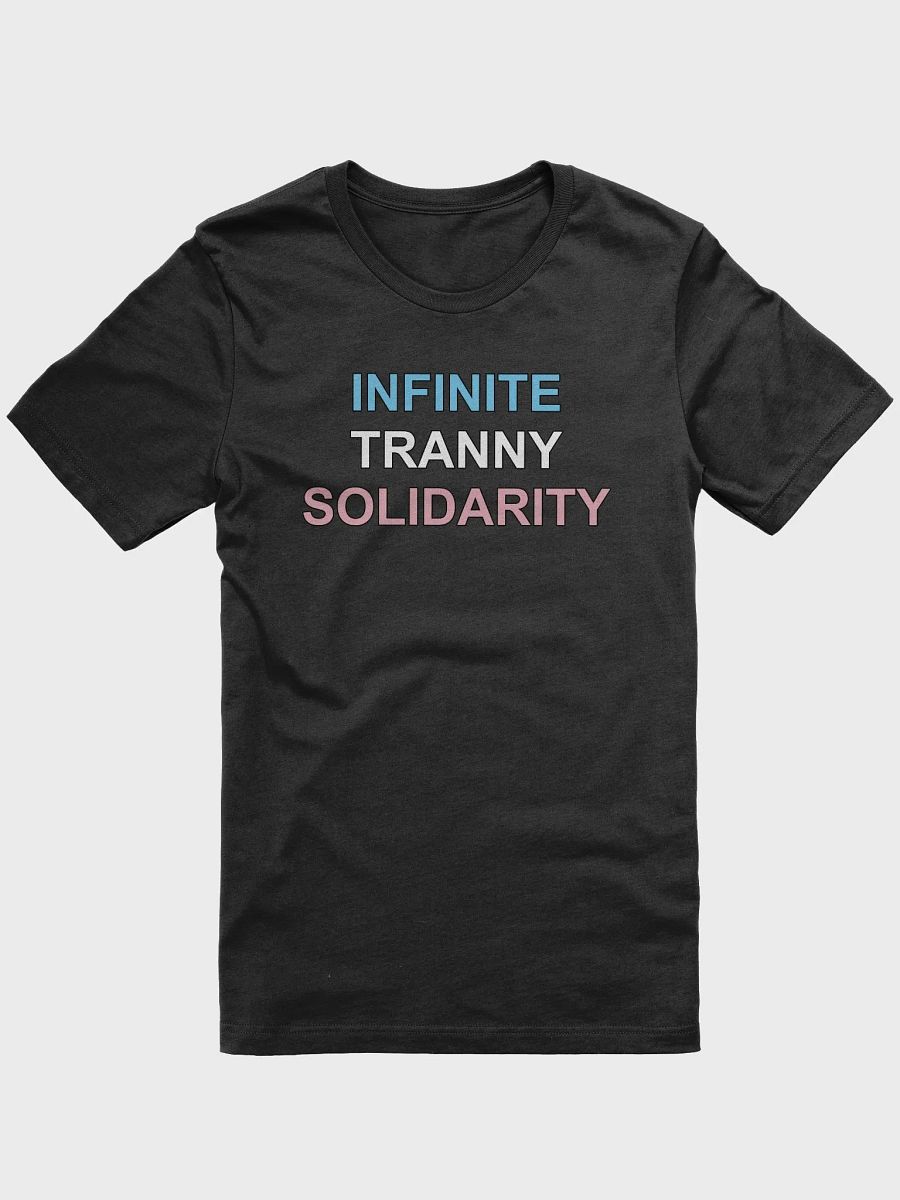 INFINITE TRANNY SOLIDARITY Cotton T-shirt product image (21)
