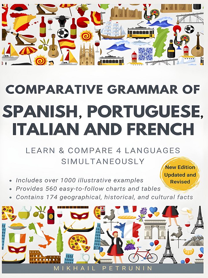 Comparative Grammar of Spanish, Portuguese, Italian and French: Learn & Compare 4 Languages Simultaneously product image (1)