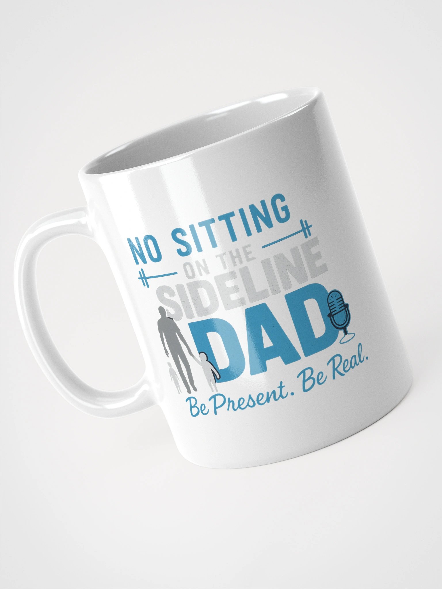 No Sideline Dad” Motivational Mug – Be Present. Be Real product image (9)