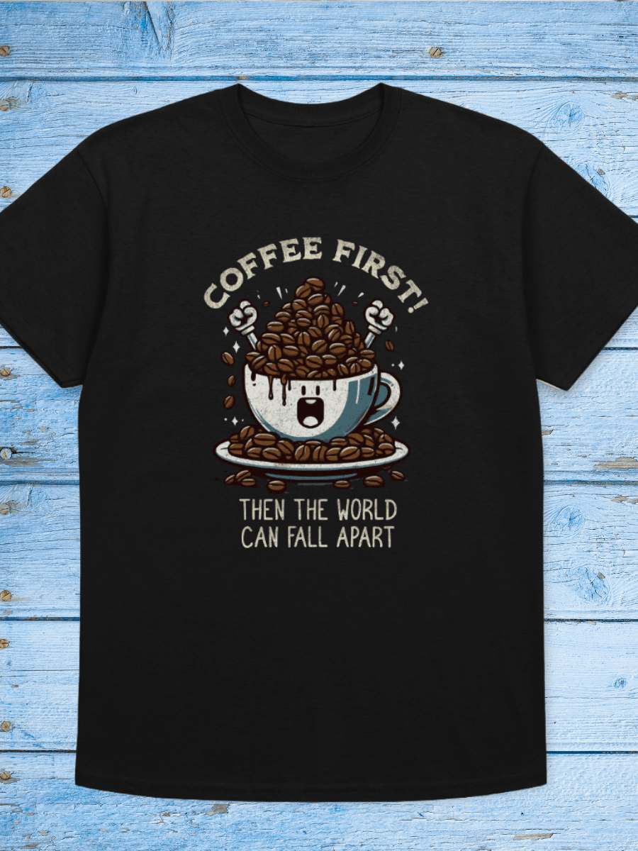 Coffee First Tshirt product image (1)