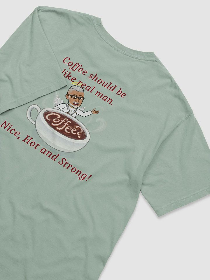 Hot, Strong, & Playful Coffee T-Shirt (only Back-print) product image (2)