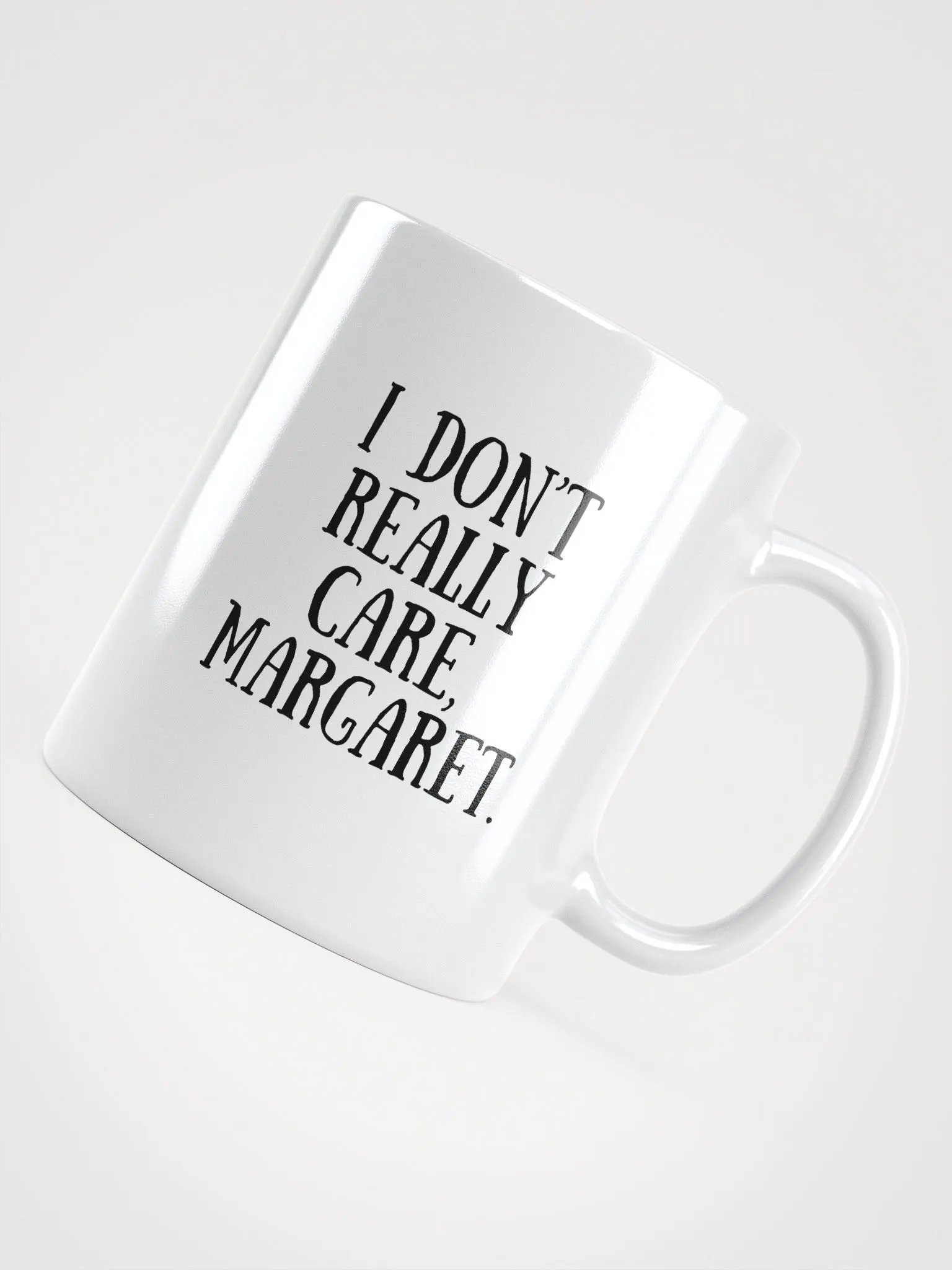 I Don't Really Care, Margaret Mug product image (4)