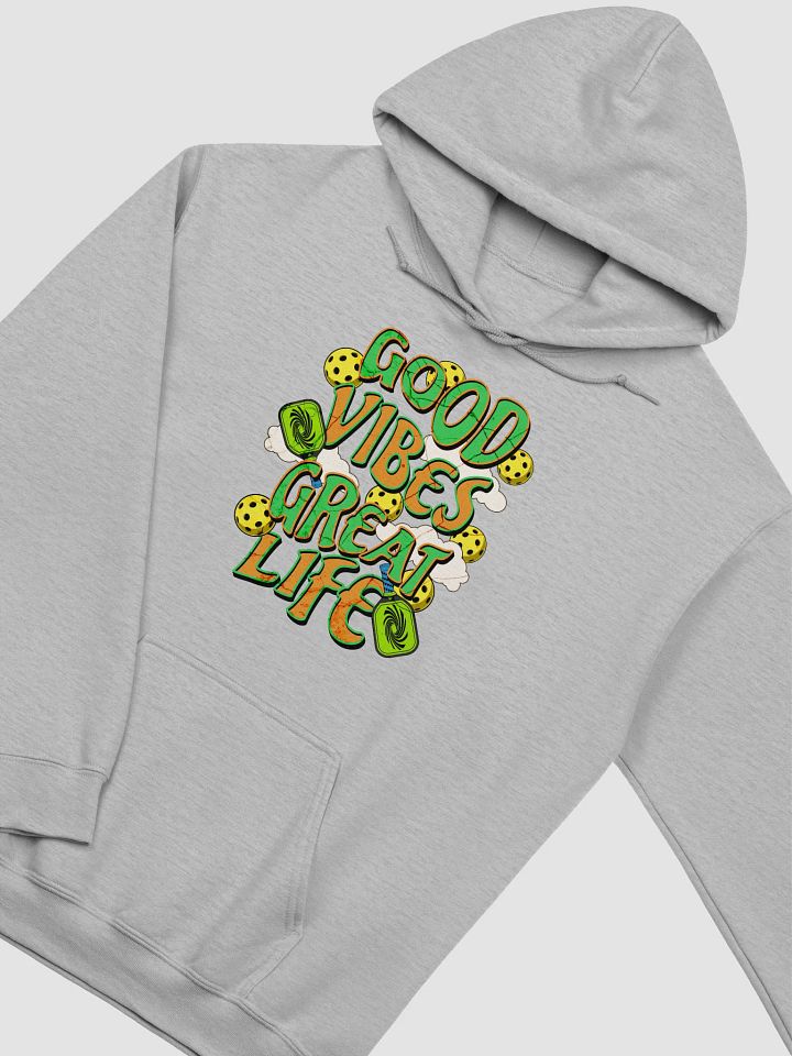 Good Vibes Great Life Pickleball Classic Hoodie product image (20)