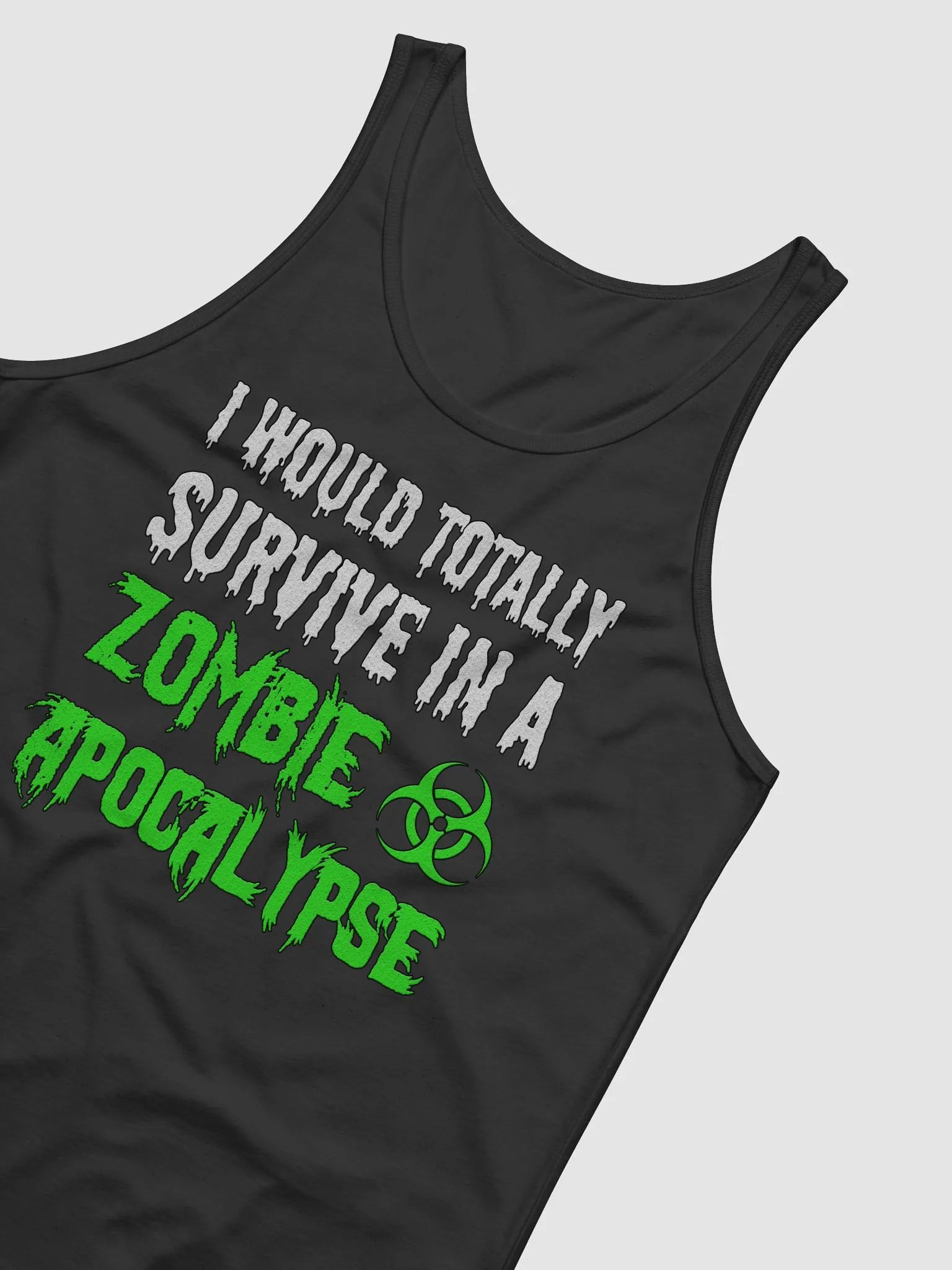I Would Totally Survive In A Zombie Apocalypse Tank Top product image (4)