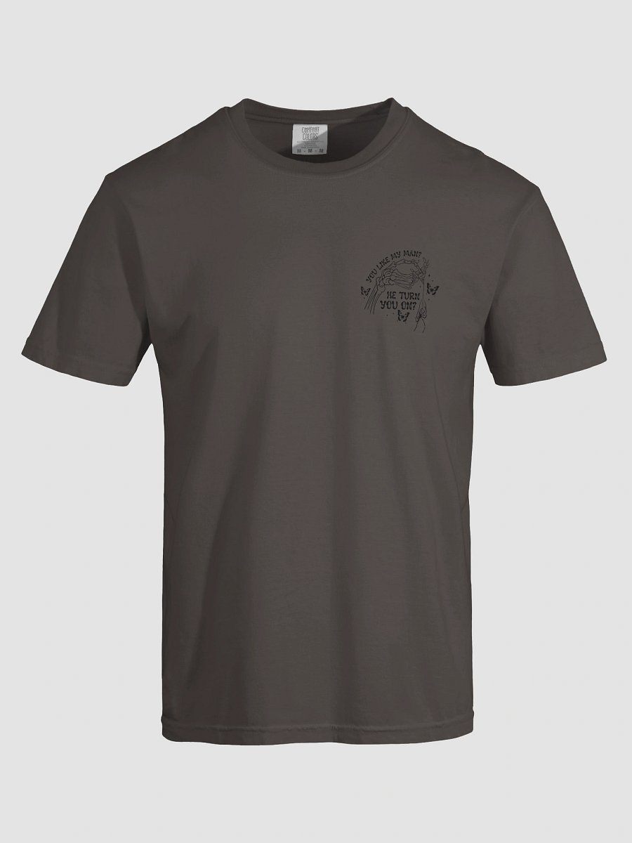 You Like My Man? Skeletal Hand T-Shirt product image (56)