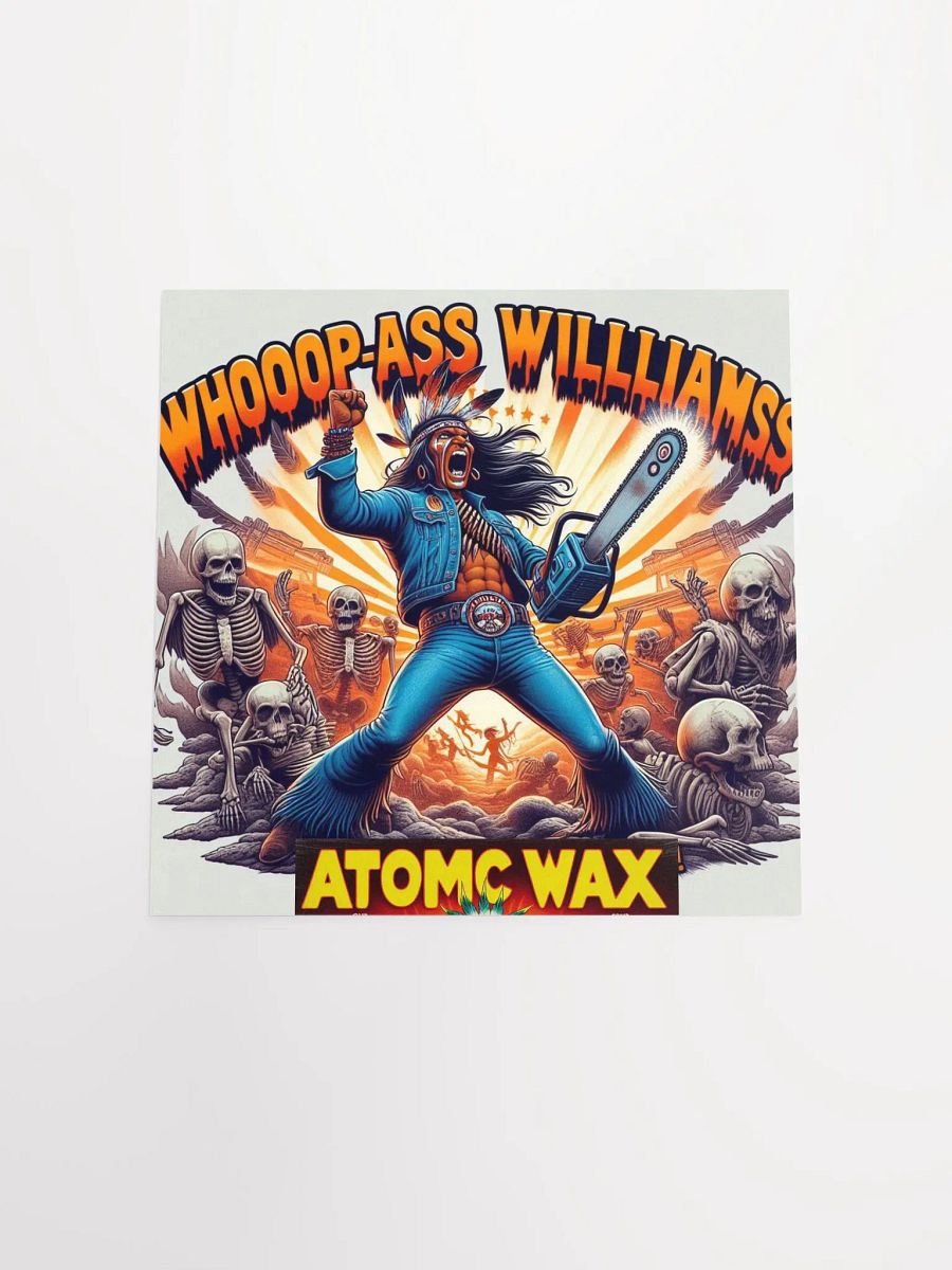 Whoop-Ass Williams "You Want A Little?" Poster product image (6)