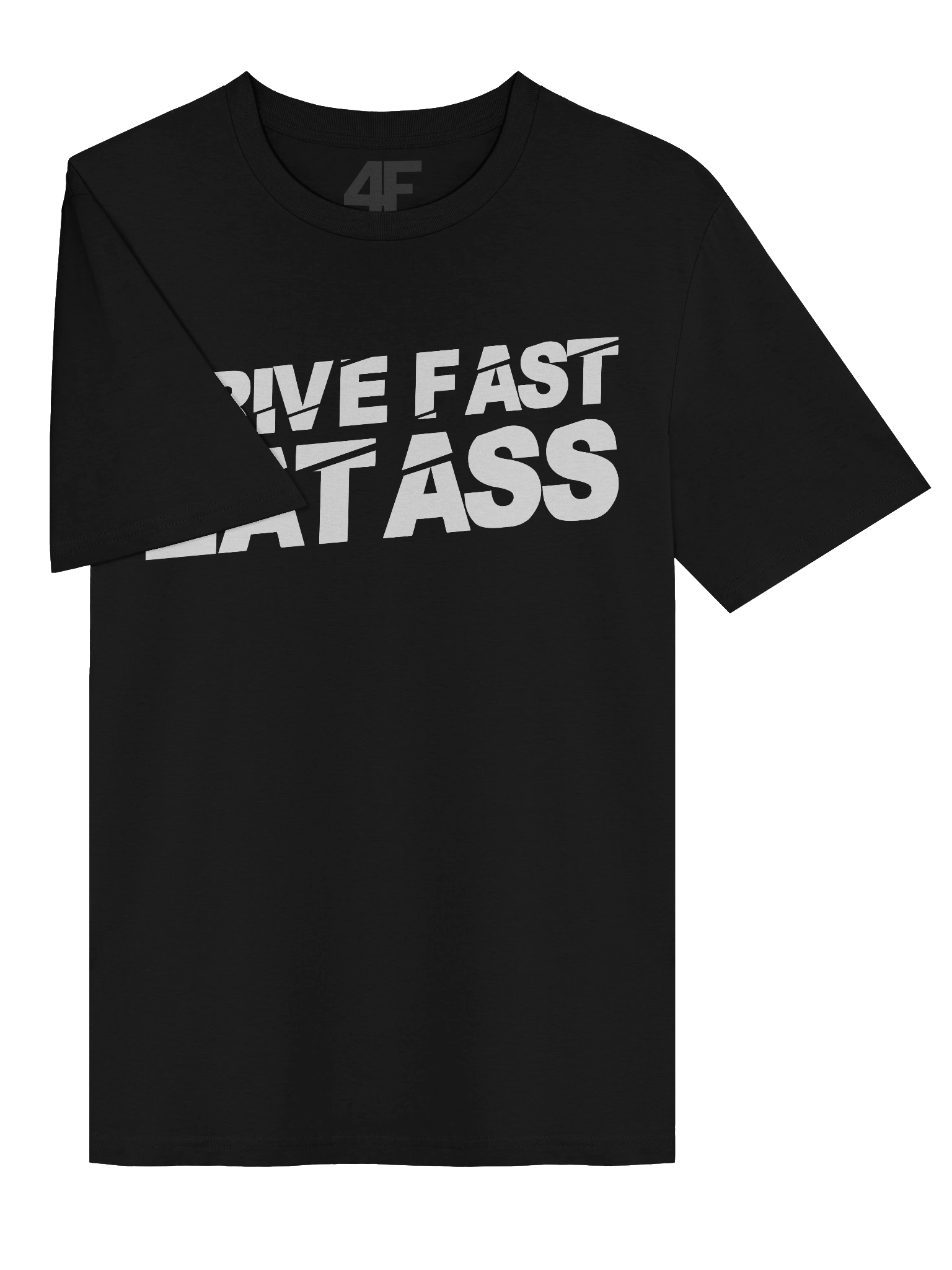 Drive Fast Eat A$$ Tee product image (3)