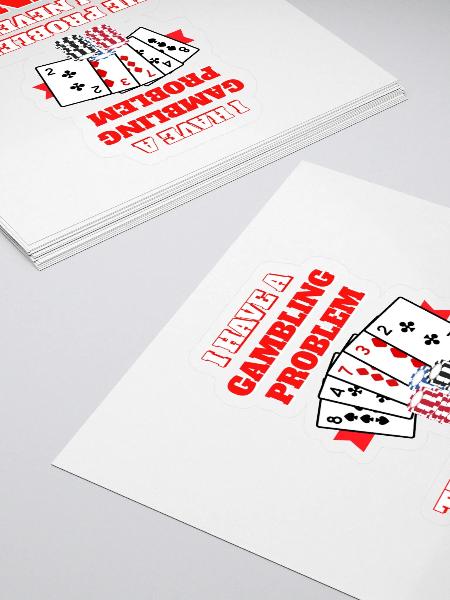 I Have A Gambling Problem, The Problem Is I Never Win Sticker product image (4)