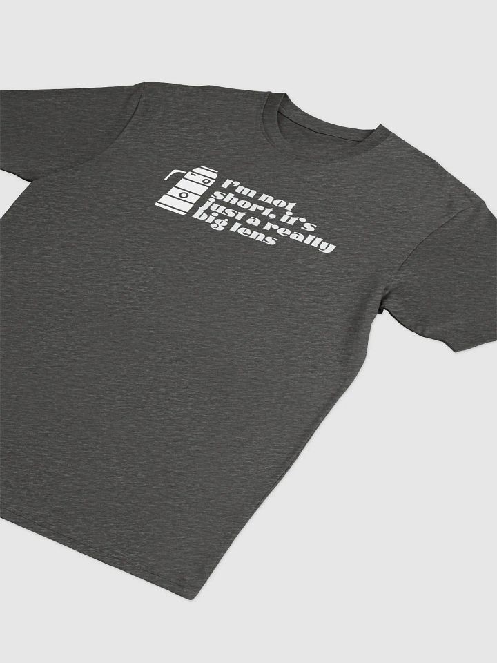 I'm not short, It's just a really big lens (Charcoal Edition) product image (2)