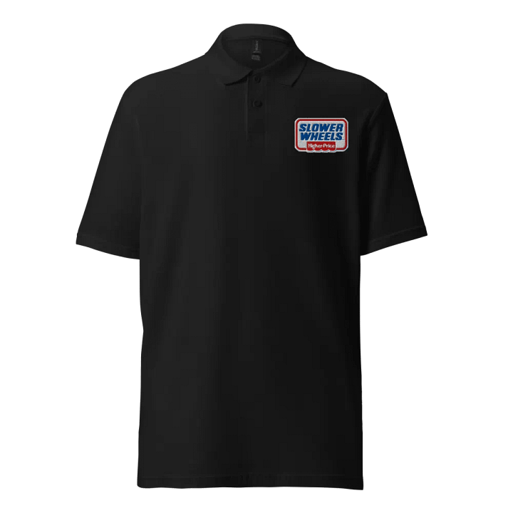 SLOWER WHEELS, HIGHER PRICE UNISEX EMBROIDERED POLO product image (1)