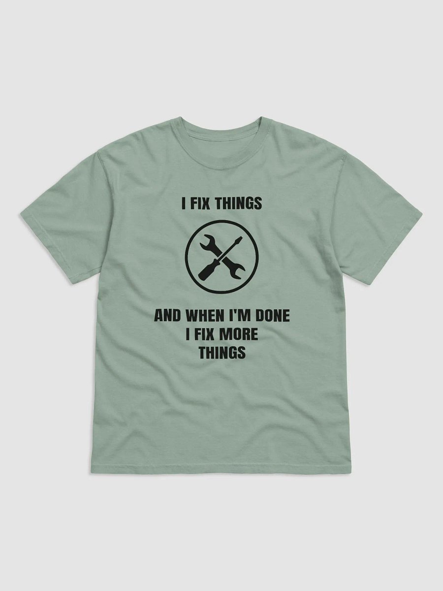 I Fix Things and When I'm Done I fix More Things product image (4)