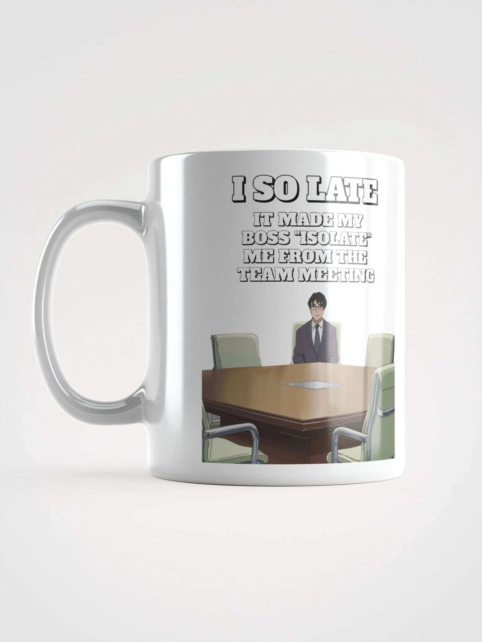 I So Late - Funny Wordplay White Coffee Mug product image (6)