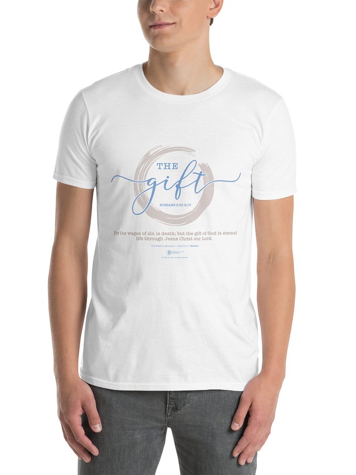 The Road to Salvation, Step 4, THE GIFT/Receive, Short-Sleeve Unisex T-Shirt, Light Colored Shirts. product image (1)