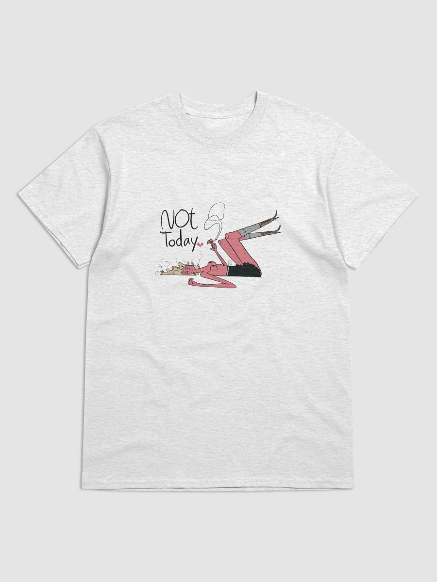 Not today.. product image (1)