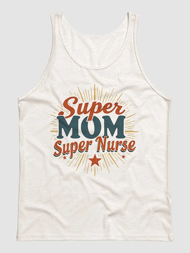 Super Mom Super Nurse Celebration Tank product image (8)
