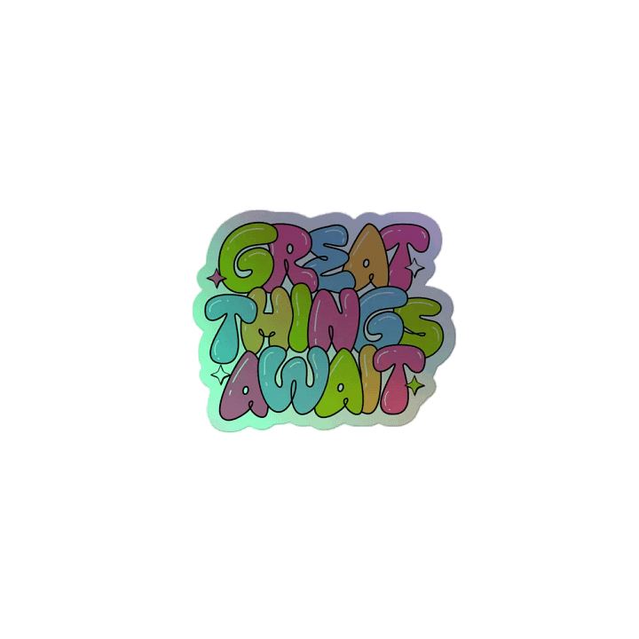 Great Things Await Holographic Sticker product image (2)
