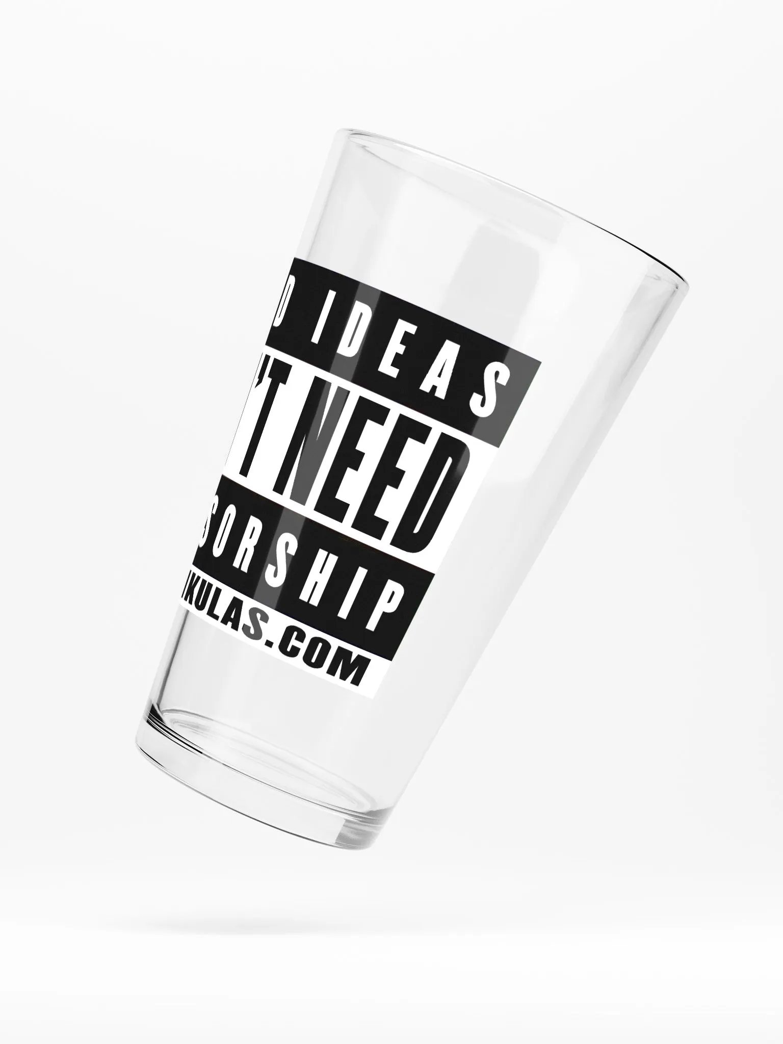 Good Ideas Don't Need Censorship - Pint Glass product image (5)