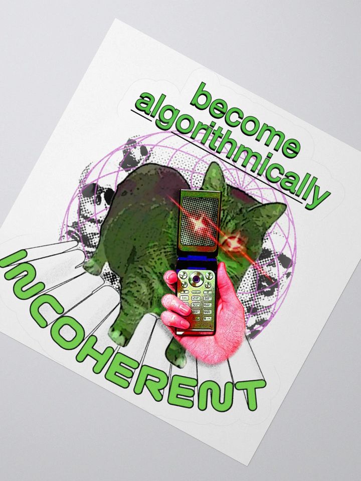 BECOME INCOHERENT (STICKER) product image (5)
