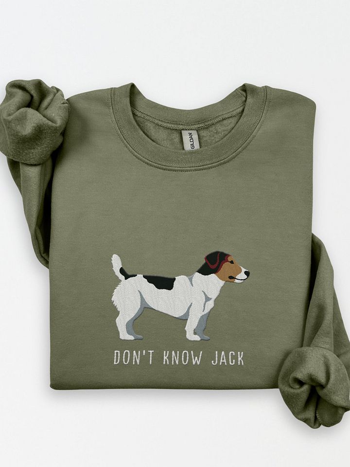 Don't Know Jack Sweatshirt (Embroidered) of a Jack Russell Terrier(Tricolor) product image (1)