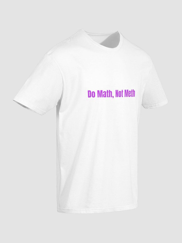 Do Math, Not Meth product image (2)